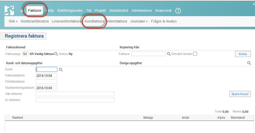 5(48) 1.3 Registrera faktura Registrering av fakturor görs under fliken Fakturor och Kundfaktura.