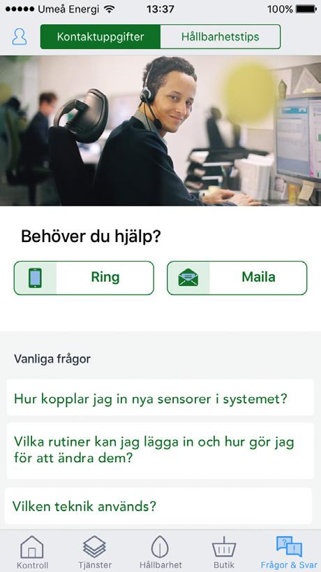 Frågor och svar Här hittar du kontaktuppgifter till vår kundservice.