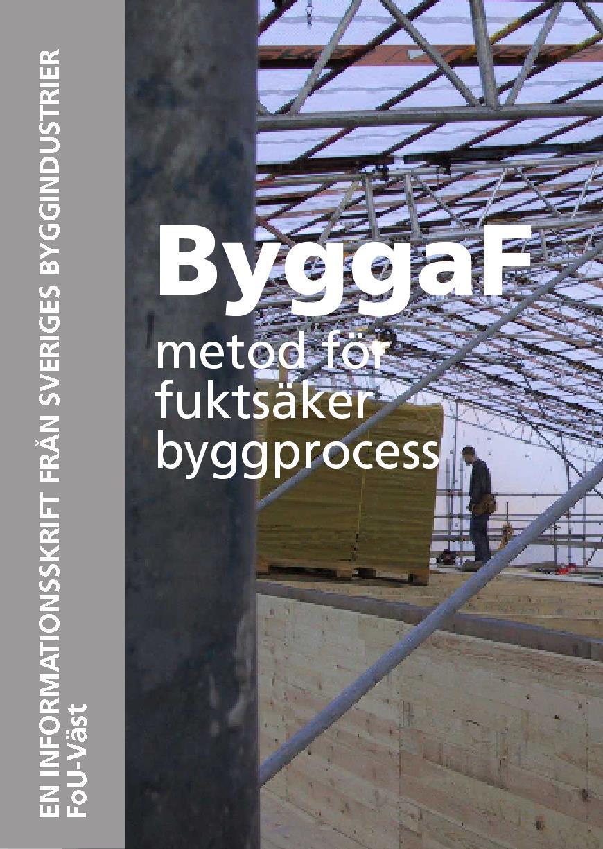 ByggaF - Metod för fuktsäker