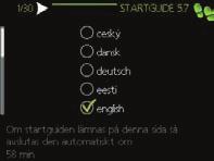 OK-knapp OK-knappen används för att bekräfta val av undermeny/alternativ/inställt värde/ sida i startguiden. Bakåt-knapp Bakåt-knappen används för att backa till föregående meny.