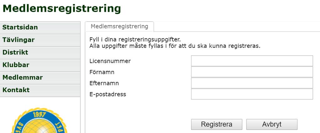 se Beställ ditt lösenord ( Ny användare ) Figure 2 - Skaffa användare i Kurs HCP Online Steg 1 Efter att du har klickat på Ny användare så kommer du till sidan för Medlemsregistrering (se bild