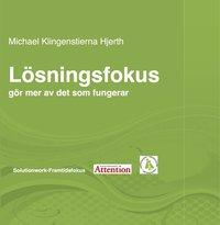 Lösningsfokus - gör mer av det som fungerar PDF LÄSA ladda ner LADDA NER LÄSA Beskrivning Författare: Michael Kl