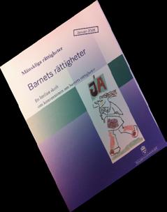 FN:s konvention om barnets rättigheter < En lättläst skrift > Artikel 31 Handlar om att barnet har rätt till lek, vila och fritid Testmaterial vid utvecklingsbedömningar Hemsidan har reviderats så nu