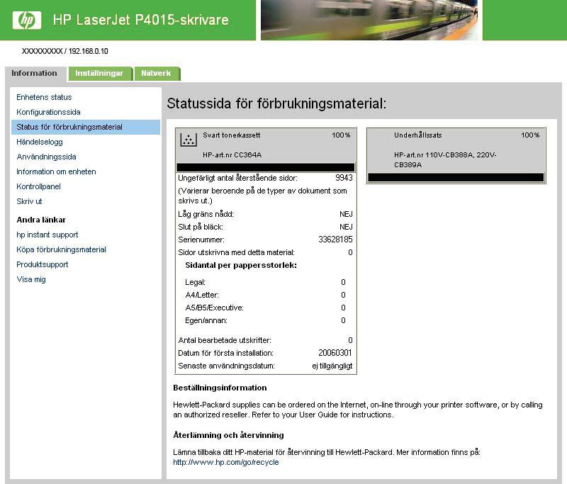 Statussida för förbr.matr. Skärmbilden Status för förbrukningsmaterial visar mer detaljerad information om förbrukningsmaterial samt artikelnummer för äkta HP-förbrukningsartiklar.