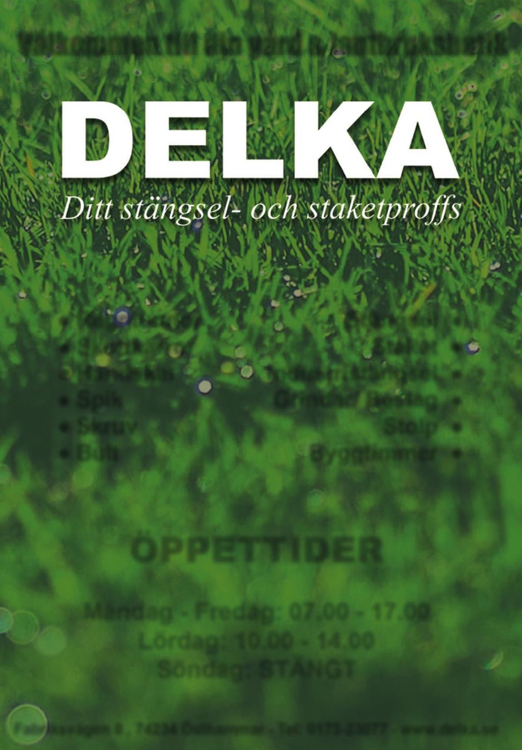 Säljes från lastbil VARJE LÖRDAG 10/8-28/9: Österbybruk Folkets hus 12.30, Örbyhus miljöstn 13.00, Forsmark lanthandeln 17.45, Öregrund P bion 18.30. VARJE SÖNDAG 11/8-29/9: Östhammar vid Konsum 8, Hökhuvud k:a 8.