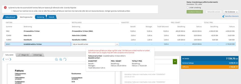 4) En ny flik kommer upp Matchningsresultat. Felet markeras med röda rutor på fakturan. För över muspekaren över rutan så ser du en förklaring kring felet (A).