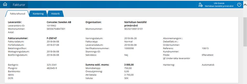 7 8) Under fliken Historik ser du var fakturan har hanterats innan. A.