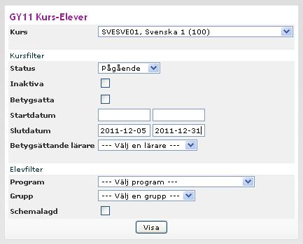 10.1 Kurs-Elever När man jobbar med Kurs-Elever kan man via menyingången filtrera på vilka elever som kan läsa en viss kurs (dvs. alla elever som har kursen på sin studieplan).