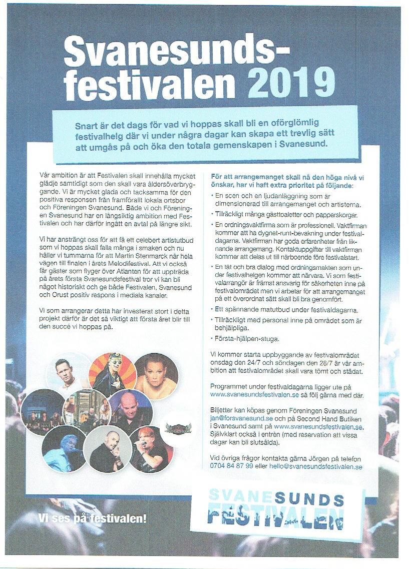SVANESUNDSFESTIVALEN 2527 JULI Svanesunds Festivalen finslipas och programmet är spikat.