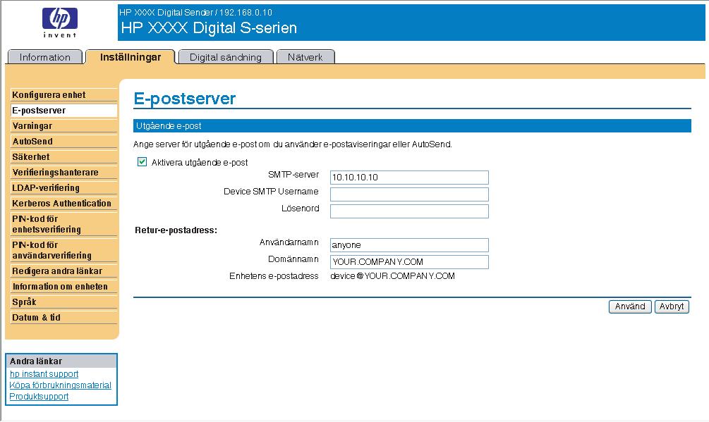 E-postserver Använd skärmbilden E-postserver om du vill konfigurera e-postinställningarna för utgående e-post.