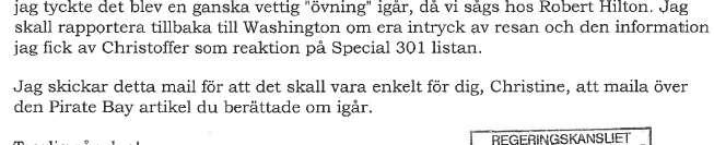 30(55) rättighetshavarorganisationer. Resan syftade till att diskutera fildelningsproblemet med TPB i fokus och Sveriges arbete med att motarbeta den illegala fildelningen.