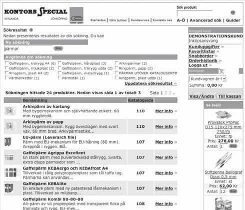 Butiken hämtar. nu fram dina unika priser och dina kunduppgifter Har du aldrig handlat hos oss? Registrera dig.