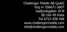 Challenger Mobile AB (publ) Stockholm den 22 augusti 2018 Koncernens finansiella översikt För perioden april-juni 2018 Nettoomsättning: 413 tkr (43 tkr) Resultat efter skatt: -226 tkr (-474 tkr)