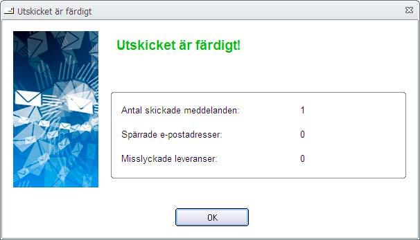 När utskicket är klart visas en dialogruta som sammanfattar hur utskicket har gått.