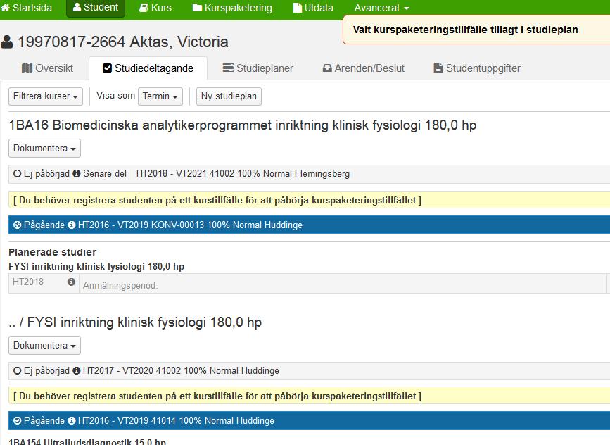 Kontrollera uppgifterna gentemot beslutet för vilket inriktningstillfälle (alt kull) studenten ska fortsätta läsa.