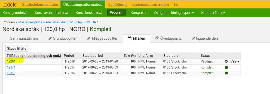 Här listas alla inriktningstillfällen.