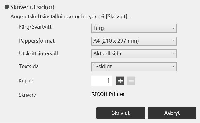 Hantera en fil 3. Ange utskriftsvillkor. Om du väljer "Aktuell sida" i "Utskriftsintervall" skrivs endast den aktuella sidan ut.