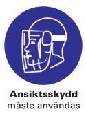 MÅSTE ANVÄNDAS 4917 A4 ANSIKTSSKYDD