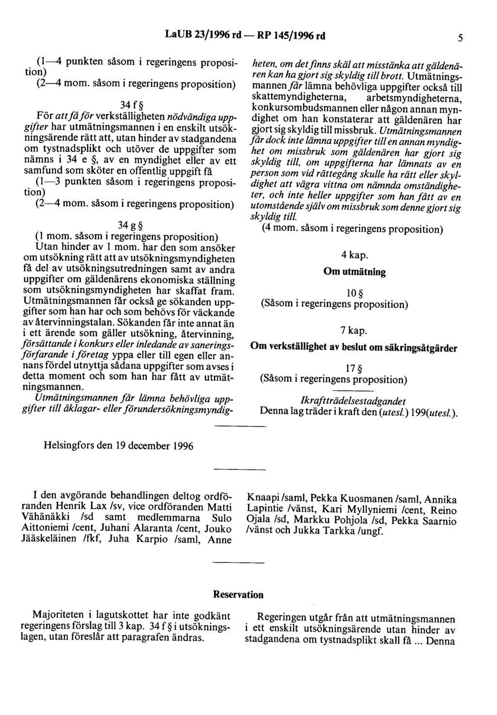 LaUB 23/1996 rd- RP 145/1996 rd 5 (1-4 punkten såsom i regeringens proposition) (2-4 mom.