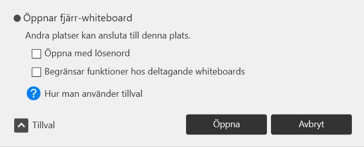 Öppna en fjärrstyrd whiteboardsession SV DTW484 Medlemmar som fått lösenordet kan delta i en fjärrstyrd whiteboardsession när du har markerat rutan "Öppna med lösenord.