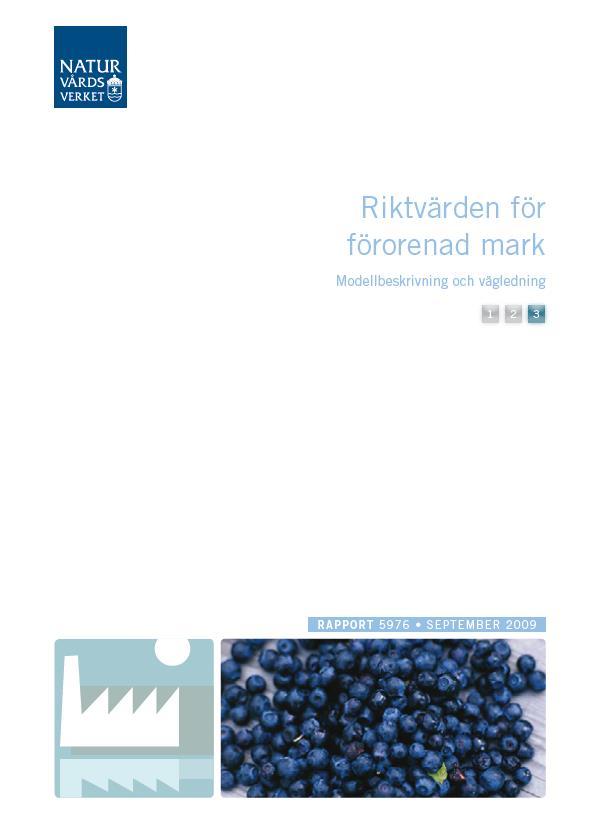 Riskbedömning av markmiljö Utgår från miljöbalken och riksdagens miljömål. NV har vägledningsmaterial.