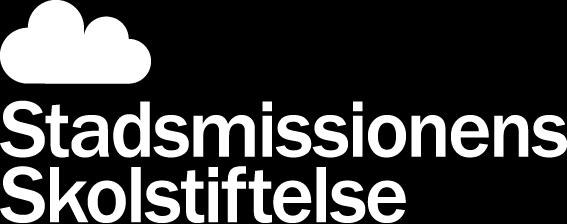 styrelse 2019-02-12 Antagen av Stadsmissionens Skolstiftelses styrelse 2017-05-04 Riktlinjer och/eller