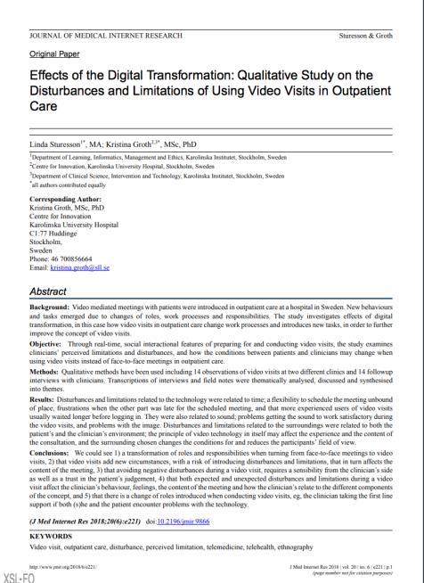 Videobesök i patientflöden med behandlingsprogram En studie av digitaliseringens effekter Effects of the Digital Transformation: Qualitative Study on the Disturbances and Limitations of Using Video