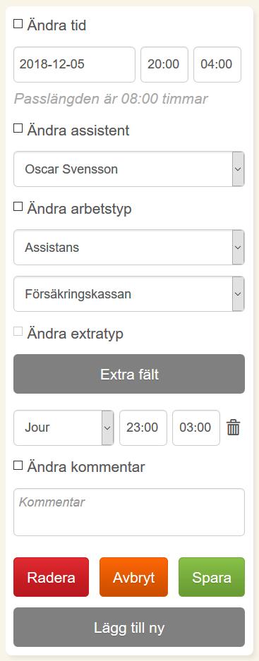 Efter att du har valt arbetstypen Vikarie visas ett nytt fält som säger Välj sjuk assistent. Där väljer du den vikarierande assistenten.