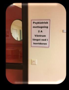 Förändringar som har gjorts Beställt och satt upp tillfälliga/provisoriska skyltar på plan 5. Börjat säga mottagning 2a respektive 2b i receptionen.