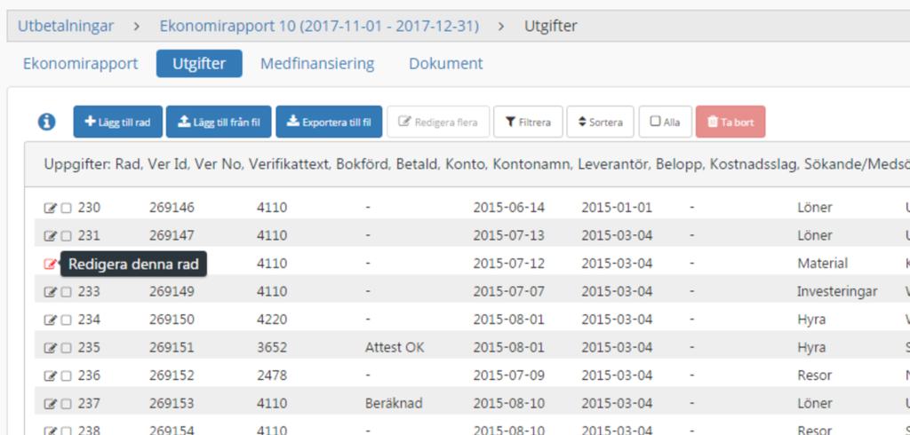 För att redigera en enskild utgiftsrad, klicka på symbolen längst till vänster.