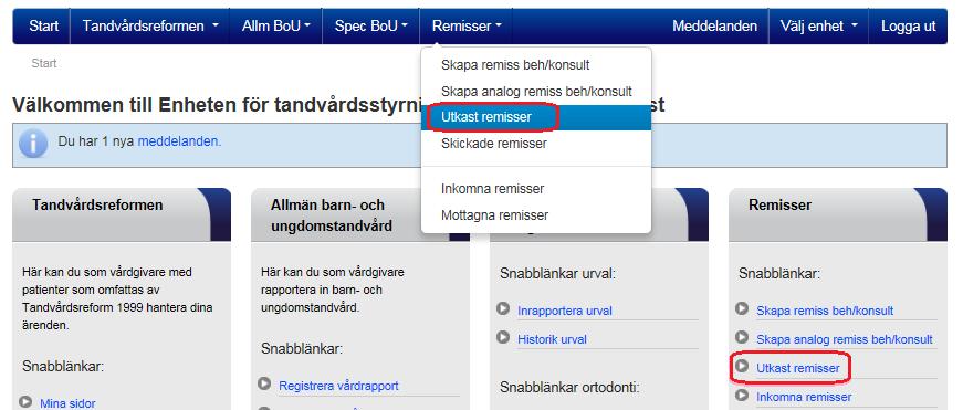 Systemet kontrollerar automatiskt om det finns utkast för en patient vid skapande av nya remisser/fakturor.