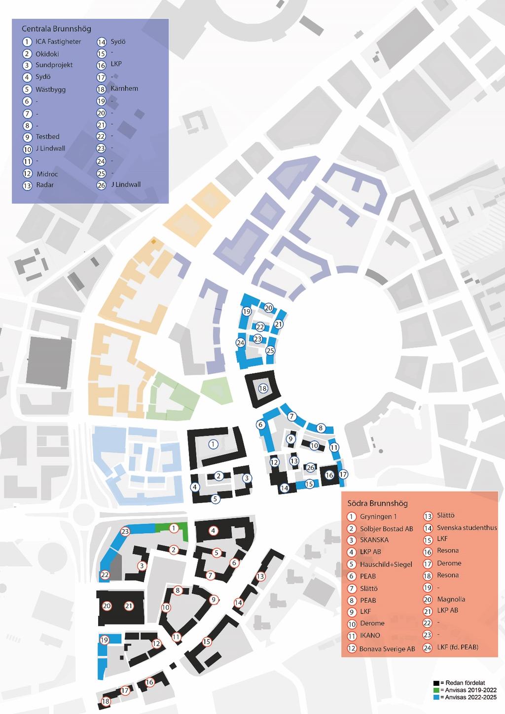 Tjänsteskrivelse 5 (9) Brunnshög. De övriga tre är avsedda för kontor och marknadsefterfrågan för dessa är för närvarande låg.