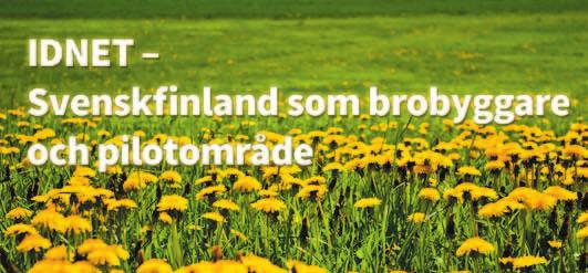 2018 är SLF ny uppdragsgivare. I temanätverket finns representation från hela Svenskfinland samt Åland. Nätverket leds av riksdagsledamot Thomas Blomqvist (sfp).