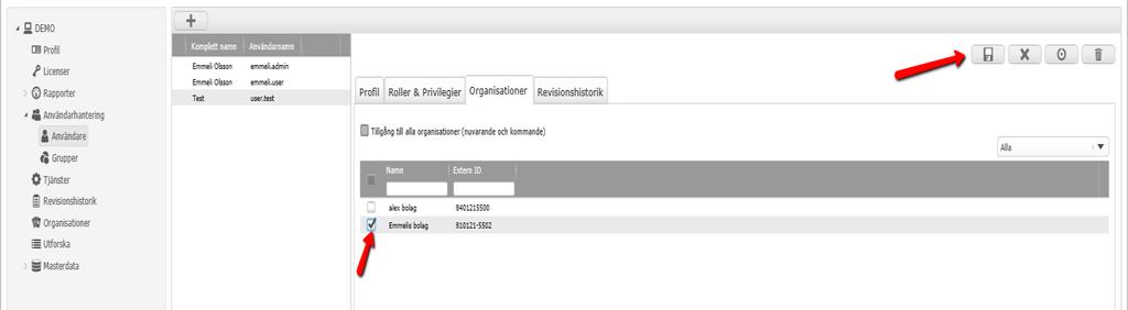 Bocka i rutorna nedan, Tillgång VERIFIERING- Svar och Radera Dokument. Gå sendan vidare till nästa fliken Organisationer.