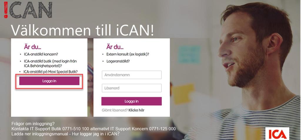 Inloggning ICA-medarbetare koncern Här loggar du som är koncernmedarbetare in i ican. Du behöver ha en ICA e-postadress och ett Windowskonto.