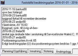 13 (19) Vid förändring av en fastställd plan registrerar systemet användarnamnet på den som gjort