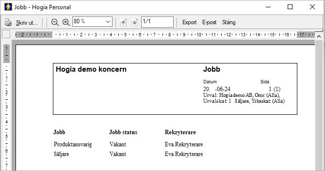 WEBBREKRYTERING Sida 19 Rekryteringsstatus Här kan du exempelvis ta ut en rapport över vilka sökande som har blivit