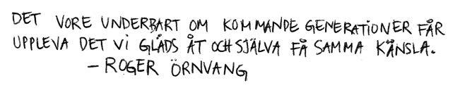 nya vänner. Det är inte bara utövandet av sporten som lockar nya, utan hela livsstilen, och inte minst gemenskapen.