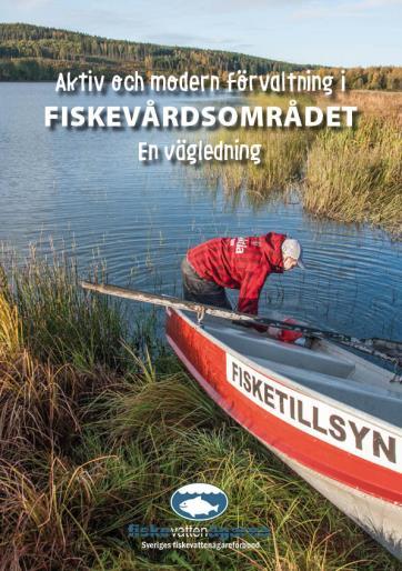 Skriften ger enkel och konkret vägledning och inspiration åt funktionärer i fiskevårdsområden.