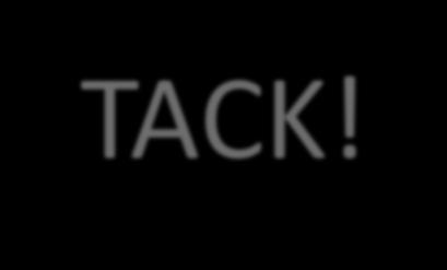 TACK!