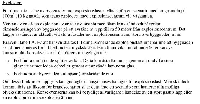 SIDA 11/14 5 Jämförelse mot riktlinjer från Länsstyrelsen i Hallands Län I tabell 5 respektive 6 nedan redovisas de funktionskrav på skyddsåtgärder generellt respektive de funktionskrav på