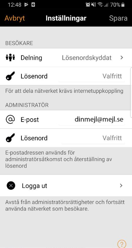 Inställningar Din installatör kan ha valt sin egen e-postadress vid installationen. Om du vill byta till din egna e-postadress kan du följa kommande steg.