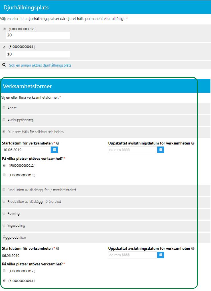 21 Då minst en djurhållningsplats är vald och antalet djur på djurhållningsplatsen har lagts till/uppdaterats (då det är fråga om en annan djurart än nötkreatur, svin, får eller get) kan