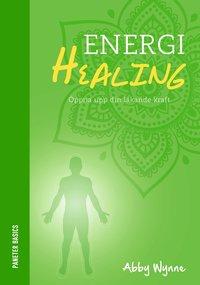 Energihealing : öppna upp din läkande kraft PDF ladda ner LADDA NER LÄSA Beskrivning Författare: Abby Wynne.