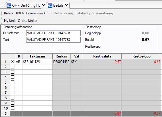 När markören är placerad i fältet Konto gå till verktygsraden och välj Betala. Ange typ av differens som bokas bort samt vilken faktura som avses i fältet för Bet.referens samt Text.