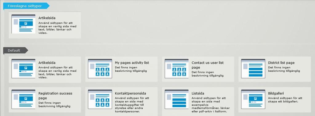 Skapa innehåll i form av artikelsidor För att visa instruktionsfilm, klicka här Artikelsidor Använd sidtypen används för att skapa en sida med text, bilder, länkar och video.