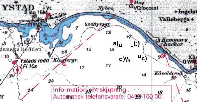 Obelyst, orange plastboj c) 55-23,7N 13-58,7E 9 Obelyst, orange plastboj d) 55-24,3N 13-58,0E Sweden. Southern Baltic. E of Ystad. Kabusa. Firing. Floating targets.