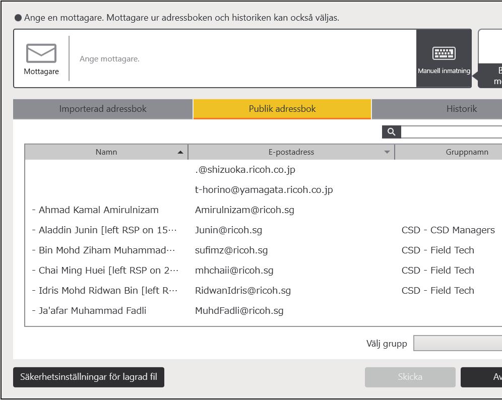 Hantera en fil ECR022 Den angivna e-postadressen läggs till i listan "Mottagare". För att radera vald e-postadress trycker du på [ ] bredvid e-postadressen som ska raderas i listan.