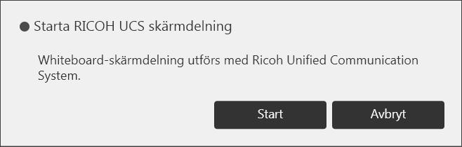 Ansluta en videokonferensenhet till maskinen Whiteboardtavlor som använder RICOH UCS-skärmdelningsfunktion Whiteboardtavlor som använder RICOH UCS-funktion RICOH Unified Communication System for