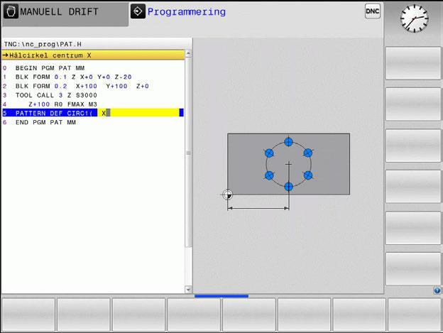 12 Grunder / Översikt Mönsterdefinition PATTERN DEF Definiera fullcirkel Om du definierar en Arbetsstyckets yta i Z som inte är 0, verkar detta värde som tillägg till arbetsstyckets yta Q203 som du